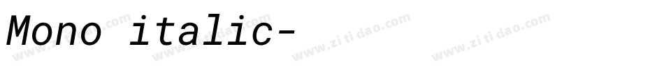 Mono italic字体转换